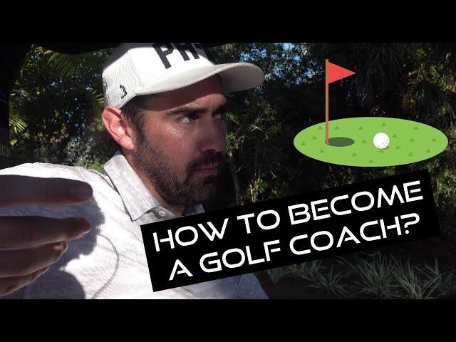 How to become a Golf Coach