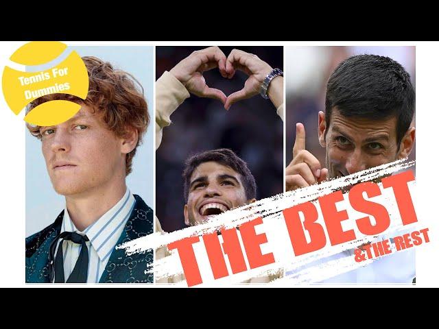 The Best and The Rest- A State Of Play Of Tennis Before 2025 (Men)