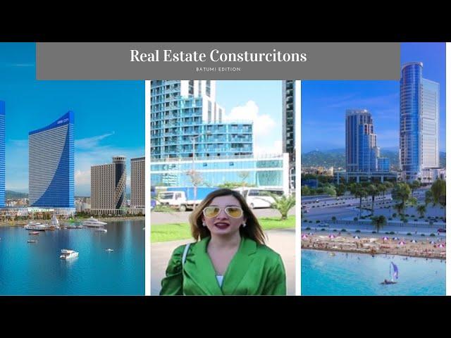 I am Visiting Real Estate Constructions in Batumi | Orbi Twin Towers, Dar Towers and more