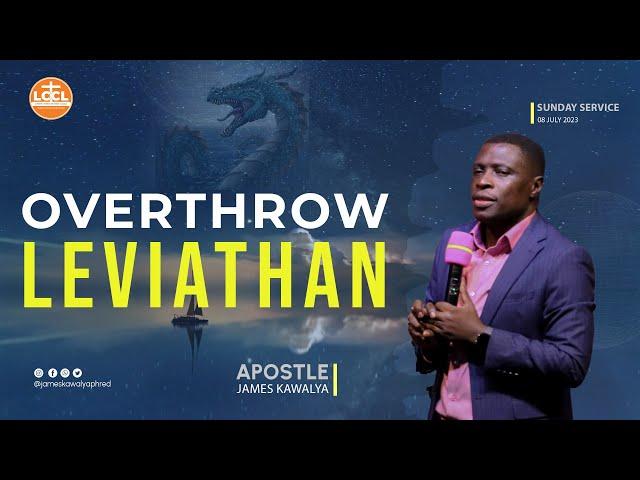 Mastering Self-Deliverance Against Leviathan || AP. JAMES KAWALYA || SUNDAY SERVICE 07.07.2024