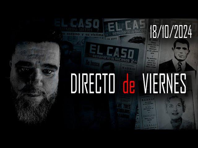 Directo de VIERNES 18/10/2024