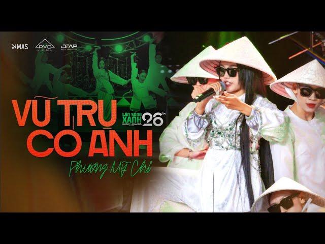 Phương Mỹ Chi - Vũ Trụ Có Anh | Làn Sóng Xanh Live Stage