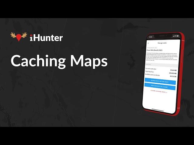 iHunter - Caching Maps Tutorial (Downloading for Offline Use)