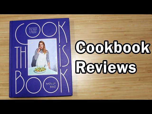 Cookbook Review: Cook This Book by Molly Baz