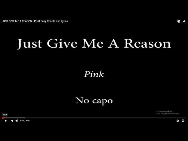 JUST GIVE ME A REASON -  PINK Easy Chords and Lyrics