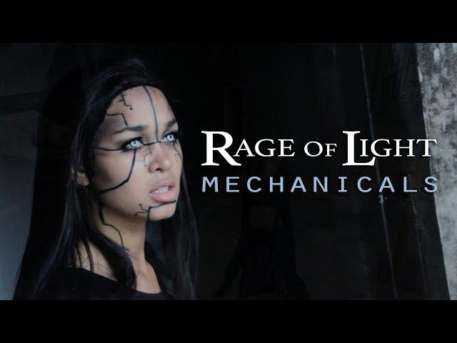 RAGE OF LIGHT - Mechanicals (OFFICIAL VIDEO)