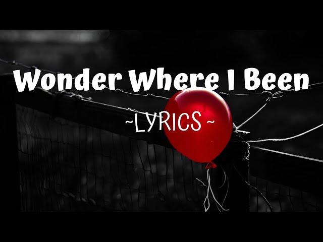 Nidal Wonder - WONDER WHERE I BEEN (Official Lyric Video)