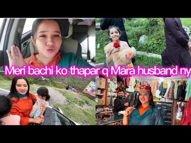 Thank you so much for 800k | husband ny meri bachi p kaisy hath uthaya | Kashmir 2nd day vlog