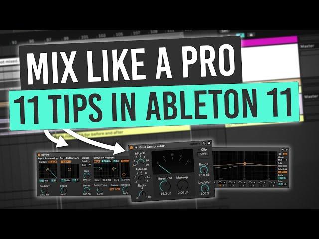 11 Mixing Tips in Ableton Live | Mixing Problems Every Producer Will Face