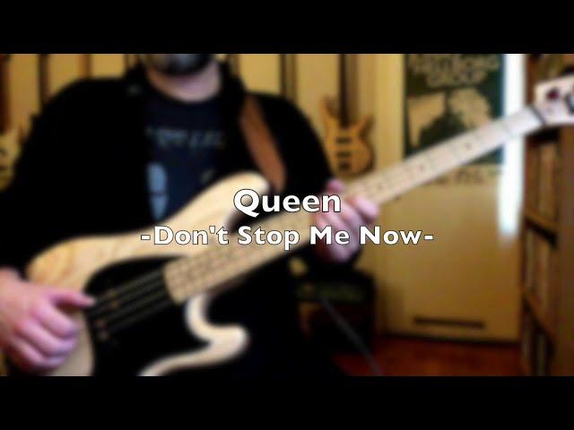 Queen | Don't Stop Me Now | Bass Cover