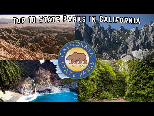 Top 10 State Parks to Visit in California (2023)