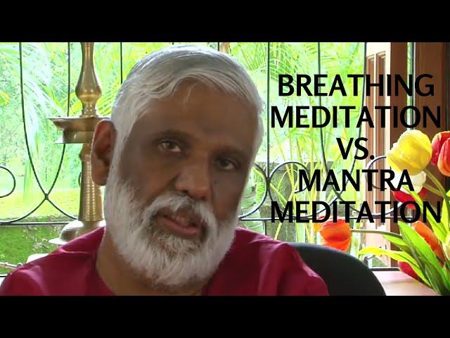 Breathing Meditation VS Mantra Meditation