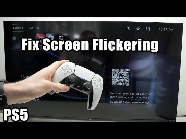 PS5 : How to Fix Flickering Screen