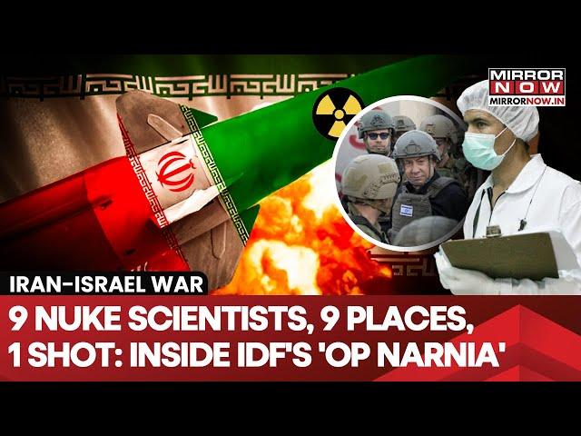 Inside Israel's 'Operation Narnia': 9 Iran Nuke Scientists, 9 Locations, All Killed In One Go? How?