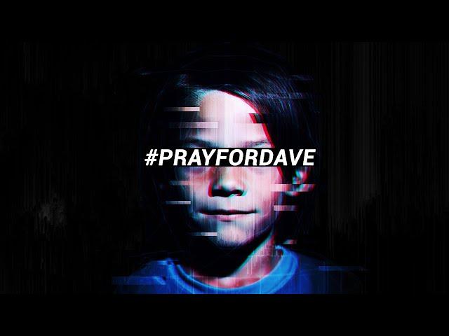 The Disturbing Internet Mystery of PrayForDave