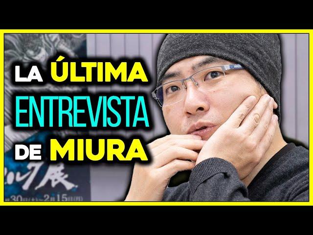 La ÚLTIMA Entrevista de KENTARO MIURA | Berserk