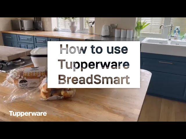 Tupperware BreadSmart - How to Use