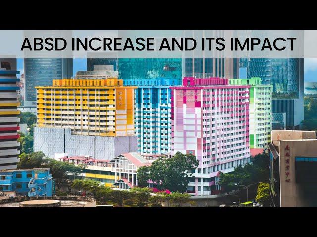 ABSD Increase and Its Impact