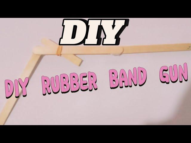 DIY rubber band gun .