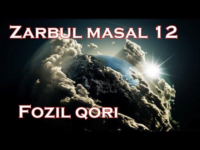 Fozil qori - zarbul masal 12