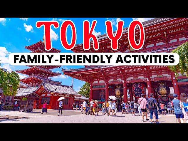 15 Must-Do Family Adventures in Tokyo 2025  | Ultimate Travel Guide