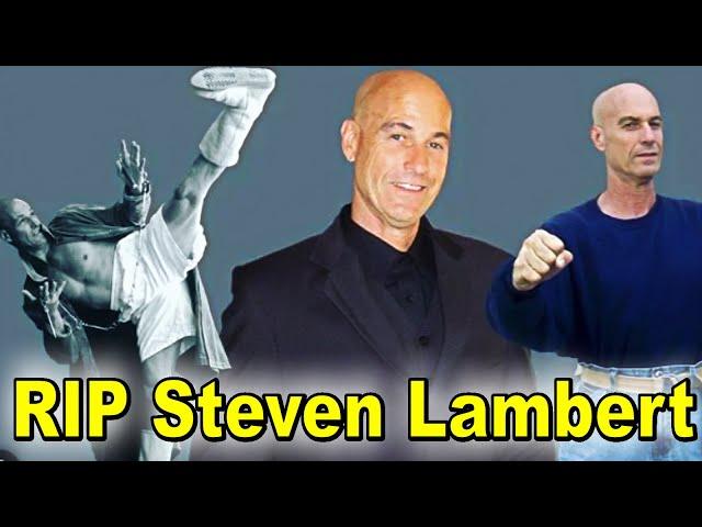 Remembering Steven Lambert / Legendary Stuntman Steven Lambert passes away