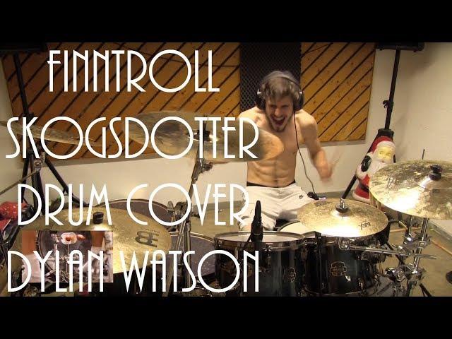 Finntroll - Skogsdotter - Drum cover - Dylan Watson