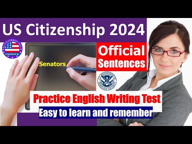 Unlock Success in US Citizenship English Writing Test 2024 (Official Sentences)