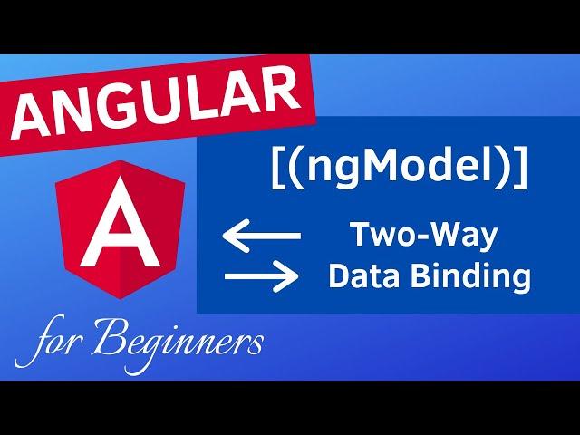 Angular NgModel Two Way Data Binding with Example