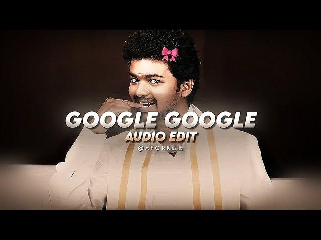 Google google - thuppakki (audio edit)