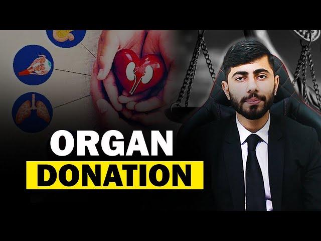 Is Organ Donation Legal..?? Law on Organ Donation