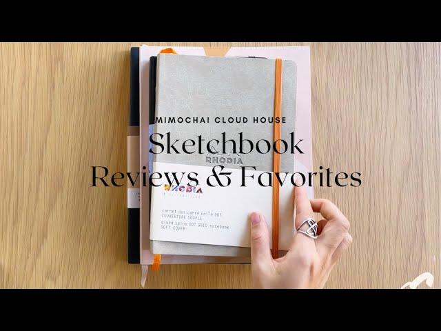 Best Sketchbooks: A Review & My Favorite