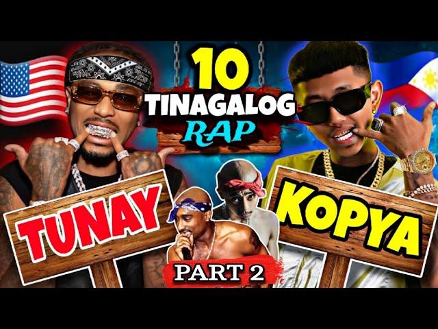 10 RAP | "TINAGALOG" Lang Pala? (Orig VS Copy) PART 2!