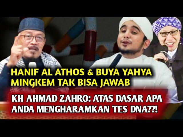 BUNGKAM KABIB HANIF AL ATTAS, KH AHMAD ZAHRO: ATAS DASAR APA MENGHARAMKAN TES DNA⁉️