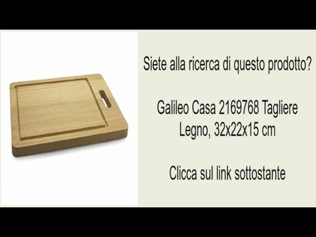 Galileo Casa 2169768 Tagliere Legno, 32x22x15 cm