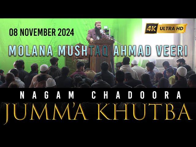 Molana Mushtaq Ahmad Veeri || Watch today's Friday sermon Add Free in 4k Quality || 08 November 2024