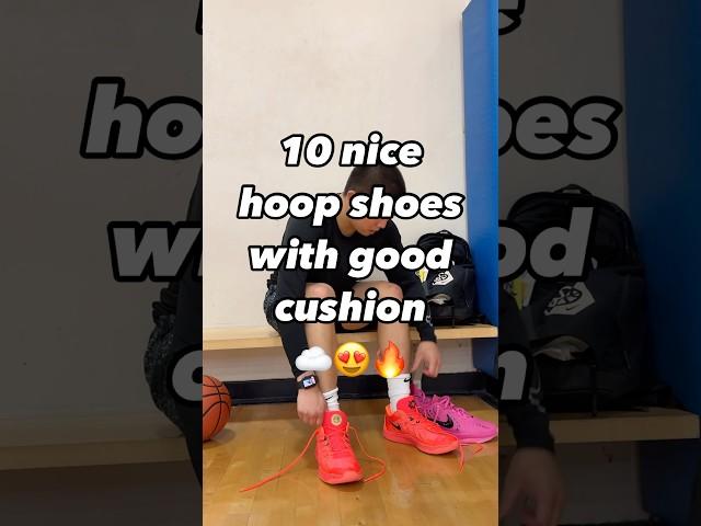 10 Basketball Shoes With Good Cushion