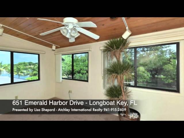 651 Emerald Harbor Drive - Longboat Key, FL - Presented by  Lisa Shepard