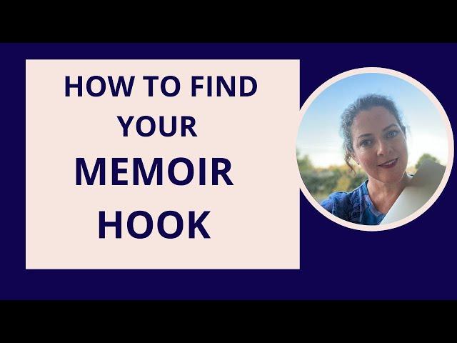 How to find your memoir hook