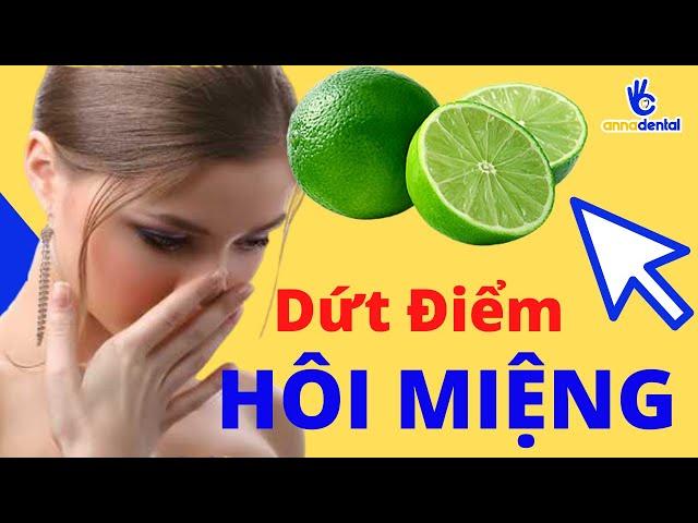 [ BẬT MÍ] Trị DỨT ĐIỂM HÔI MIỆNG tại nhà  với 1 QUẢ CHANH | Treating Halitosis at Home