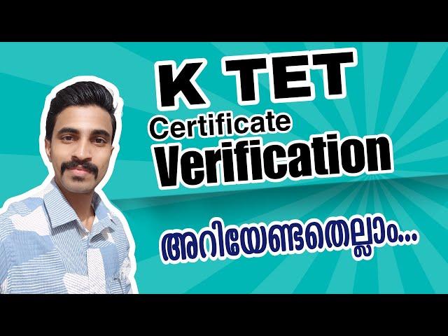 KTET CERTIFICATE VERIFICATION/ അറിയേണ്ടതെല്ലാം /DOCUMENTS/ COURSE DOING/ ALL DOUBTS CLEARED