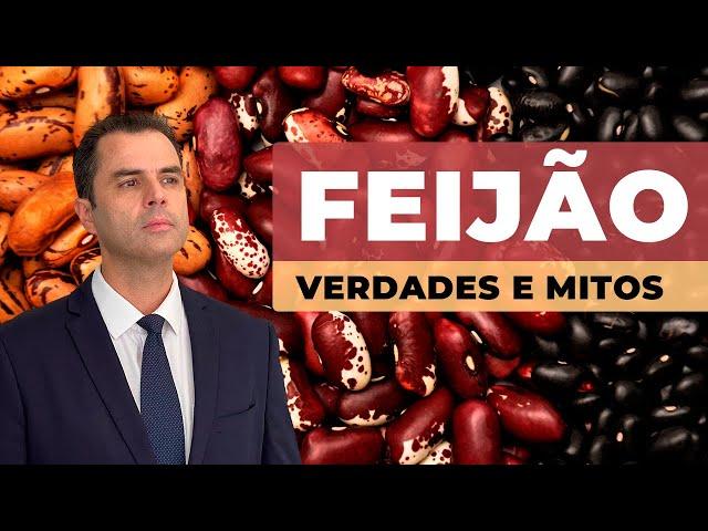 FEIJÃO! Benefícios e Malefícios. Dr. Fernando Lemos - Planeta Intestino.