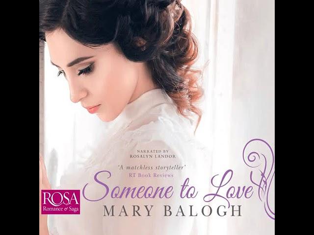 Someone to Love: Westcott, Book 1 By Mary Balogh  | Audiobook Historical Romance