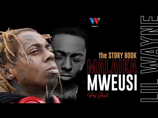 The Story Book: Historia ya Lil Wayne / Mfalme wa Kizazi Kipya Cha Rap