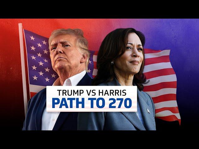 Path to 270: How Kamala Harris or Donald Trump Can Win the 2024 Election