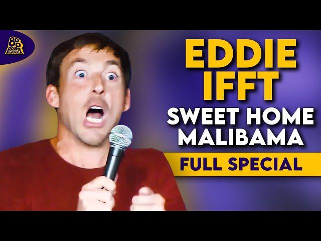 Eddie Ifft | Sweet Home Malibama (Full Comedy Special)