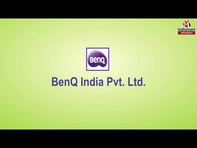 Projectors and Monitors by BenQ India Private Limited, Gurgaon