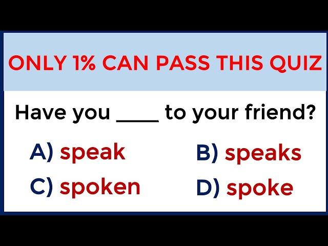 Mixed Grammar Quiz: If you score over 97% on this quiz, your English is Amazing!