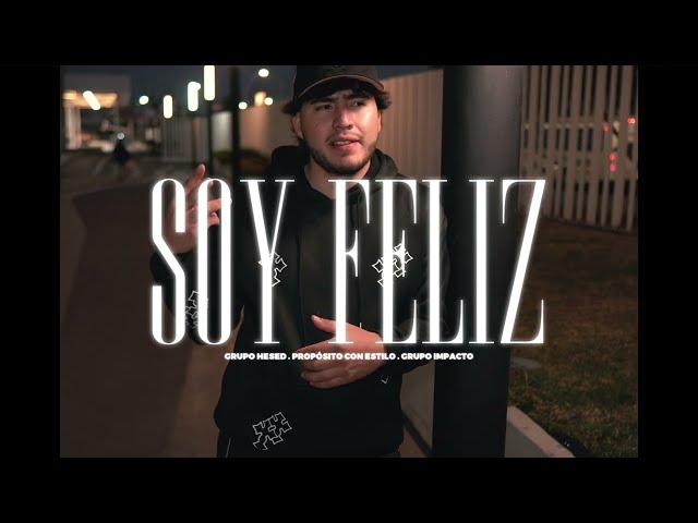 Soy Feliz | Grupo Hesed | Propósito con Estilo | Grupo Impacto (Video Oficial)