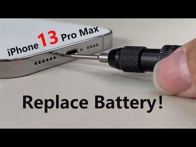 How to replace battery in your iPhone 13 Pro Max